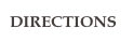 DIRECTIONS